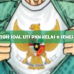 Contoh Soal Pkn Kelas 11 Semester 1