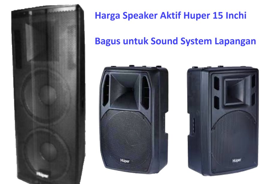 Speaker Aktif Huper 15 Inch