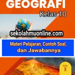 Soal Essay Geografi Kelas 10 Semester 2