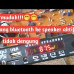 Cara Pasang Bluetooth Di Speaker Aktif