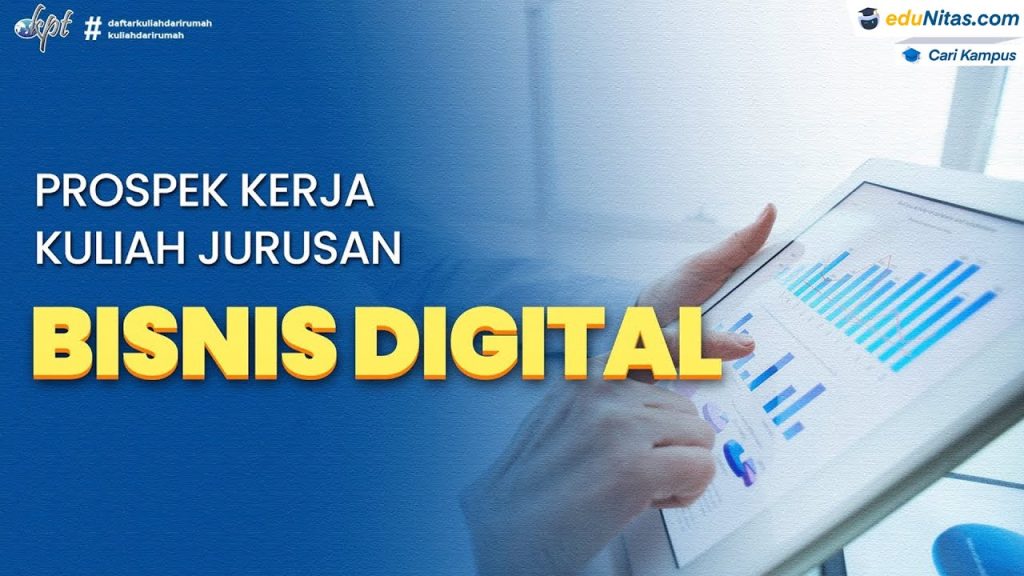 Prospek Kerja Jurusan Bisnis Digital
