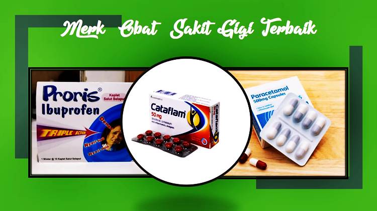 Obat Sakit Gigi Yang Bagus