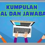 Soal Administrasi Infrastruktur Jaringan Kelas 11 Semester 1