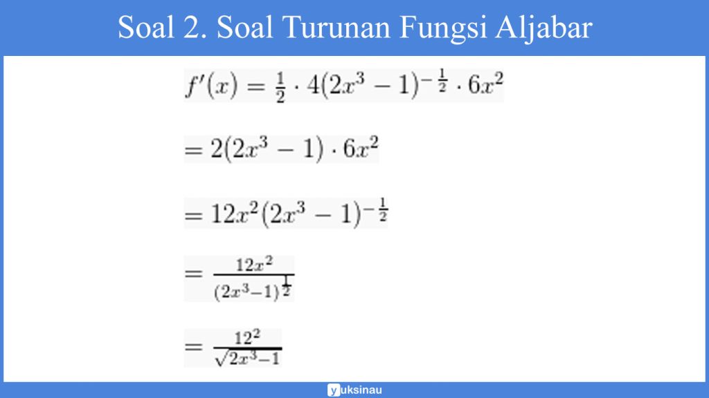 Contoh Soal Turunan Fungsi Aljabar